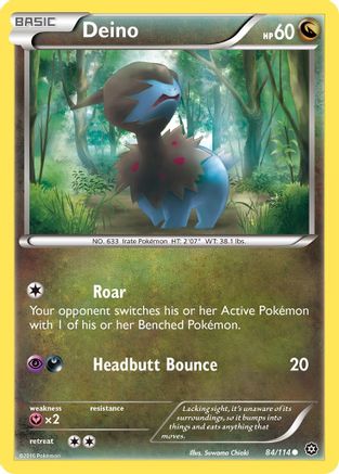 Deino 84/114 - XY Steam Siege Reverse Holofoil
