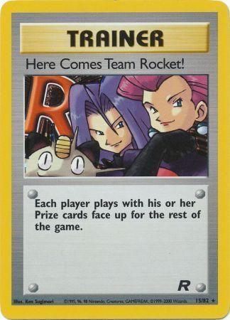 Here Comes Team Rocket! (15) 15/82 - Team Rocket Unlimited Holofoil