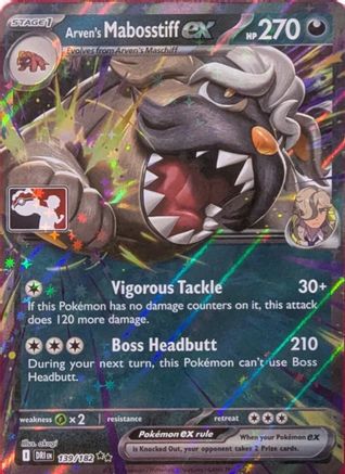 Arven's Mabosstiff ex - 139/182 139 - Prize Pack Series Cards Holofoil