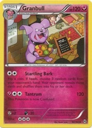 Granbull 99/162 - XY  BREAKthrough