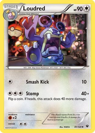 Loudred 81/124 - XY  Fates Collide