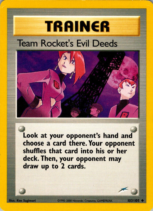 Team Rocket's Evil Deeds 103/105 - Neo Destiny Unlimited