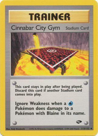 Cinnabar City Gym 113/132 - Gym Challenge Unlimited