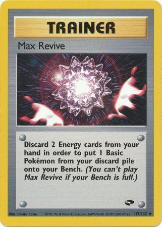 Max Revive 117/132 - Gym Challenge Unlimited