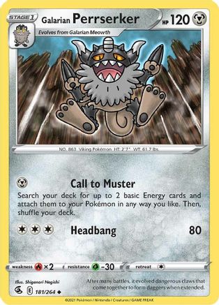 Galarian Perrserker 181/264 - SWSH08 Fusion Strike