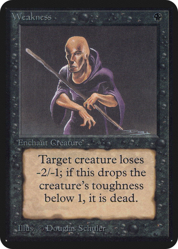 Weakness (LEA-) - Limited Edition Alpha