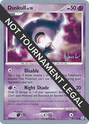 Duskull - 2008 (Dylan Lefavour) 80 - World Championship Decks