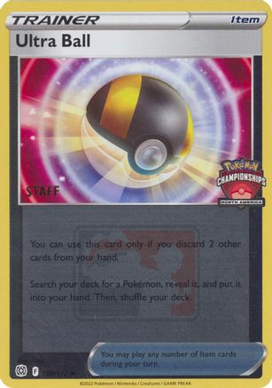 Ultra Ball - 150/172 (North America Championships) [Staff] 150 - League & Championship Cards Reverse Holofoil
