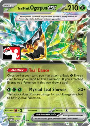 Teal Mask Ogerpon ex - 025/167 25 - Prize Pack Series Cards Holofoil