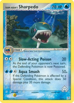 Team Aqua's Sharpedo - 18/95 18/95 - Team Magma vs Team Aqua