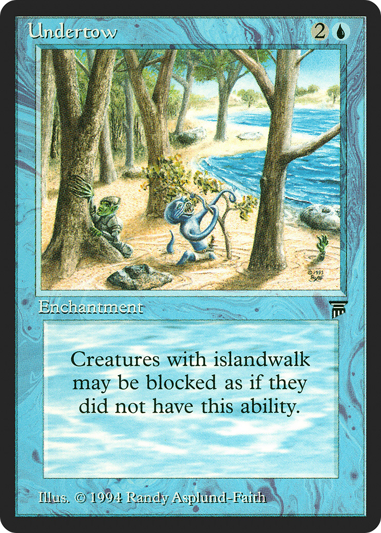 Undertow (LEG-) - Legends